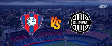 Se Acerca El Superclásico Entre Cerro Porteño Y Olimpia Dia