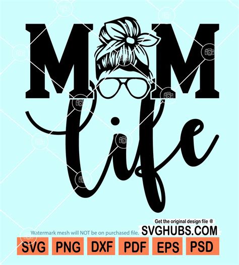 Messy Bun Mom Life Svg Messy Bun Sunglasses Svg Messy Bun Bandana Svg