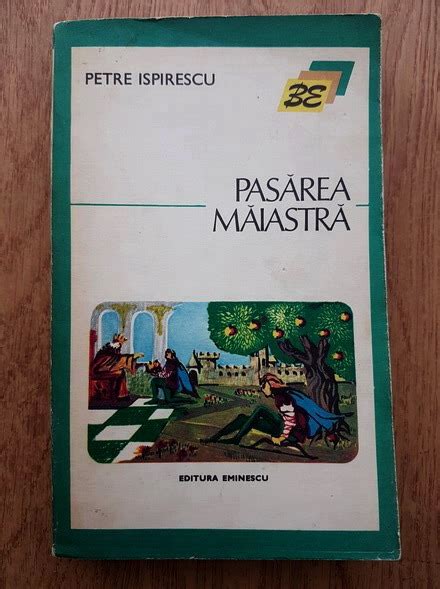 Petre Ispirescu Pasarea Maiastra Povesti Alese Din Legende Sau