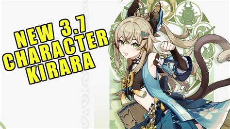 NEW 3 7 CHARACTER KIRARA REVEALED New Dendro Genshin Impact YouTube