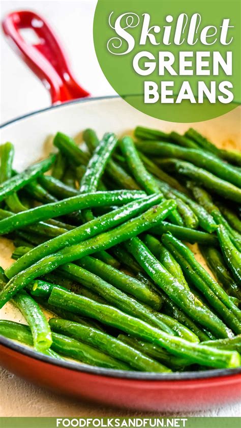 Green Bean Skillet Recipe Food Folks And Fun