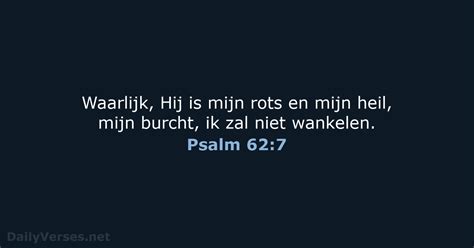 21 December 2024 Bijbeltekst Van De Dag NBG Psalm 62 7