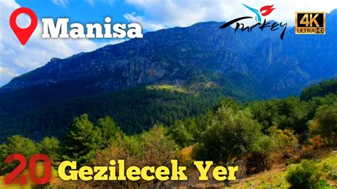 Manisa da Mutlaka Gezmeniz Gereken Muhteşem 20 Yer Manisa da