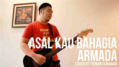 Armada Asal Kau Bahagia Cover Youtube