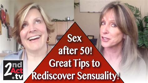 Sex After 50 Deal With Menopause In The Bedroom Using These Sex Tips For Women Over 50 Youtube