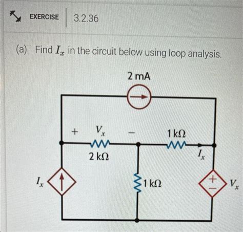 Solved EXERCISE 3 2 36 A Find Ix In The Circuit Below Chegg