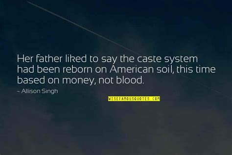 Caste System Quotes: top 22 famous quotes about Caste System