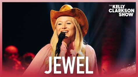 Watch The Kelly Clarkson Show Official Website Highlight Jewel