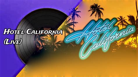 Eagles Hotel California Live HD Remastered YouTube