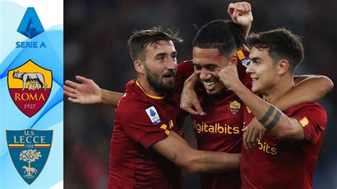 As Roma Lecce Dybala Smalling Goals And Highlights Serie A