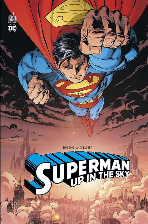 Superman Up In The Sky Tome Dc Deluxe Kubert Andy King Tom