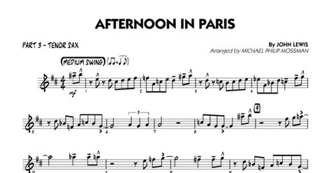 Afternoon In Paris Arr Michael Philip Mossman Part Tenor Sax