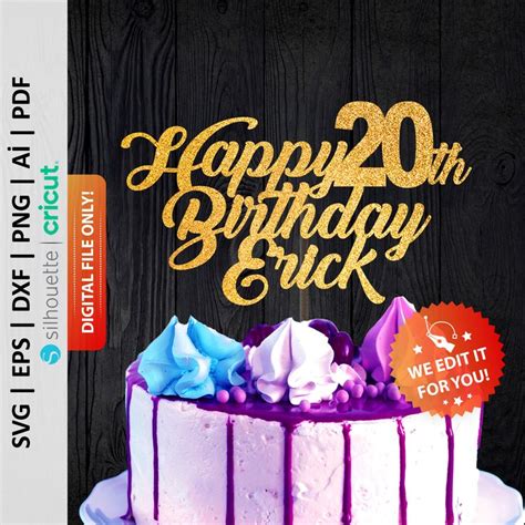 Happy 20th Birthday Cake Topper Svg Twenty Cake Topper Svg Custom