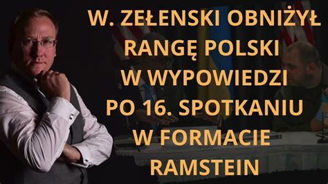 Ze Enski Obni Y Rang Polski W Wypowiedzi Po Spotkaniu W Formacie