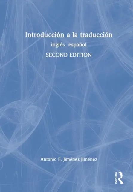 Introduccin A La Traduccin Ingl S Espa Ol By Antonio F Jim Nez Jim