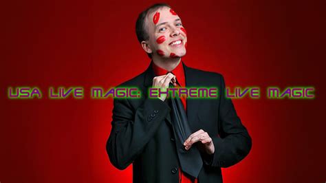 Boris Wilds Extreme Live Magic Video Hd Volume 6 Usa Live Magic Youtube