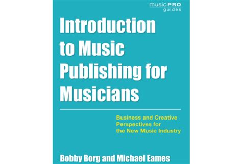 Book Review Introduction To Music Publishing For Musicians Music