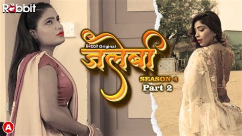 Jalebi S04E04 2023 Desi Sexy Web Series RabbitMovies Desi Sex