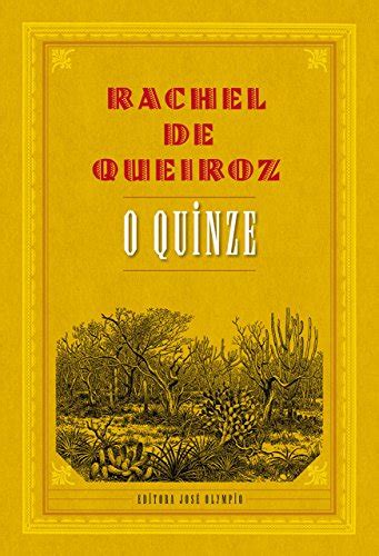 O Quinze EBook Resumo Ler Online E PDF Por Rachel De Queiroz