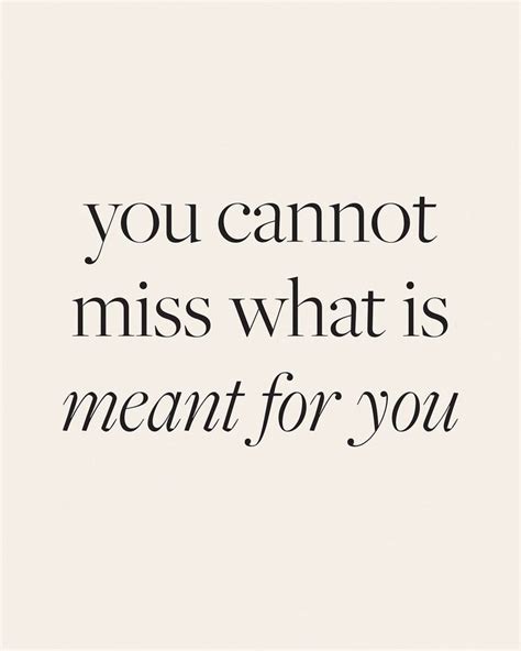 You Cannot Miss What Is Meant For You Graphic Quote Graphic Quotes