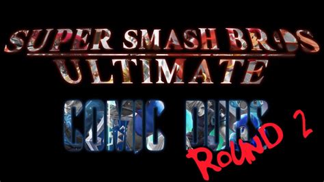 Super Smash Bros Ultimate Comic Dub Compilation Round Youtube