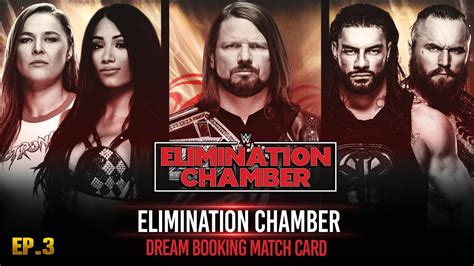 Wwe Elimination Chamber 2021 Dream Match Card My Custom Story 3