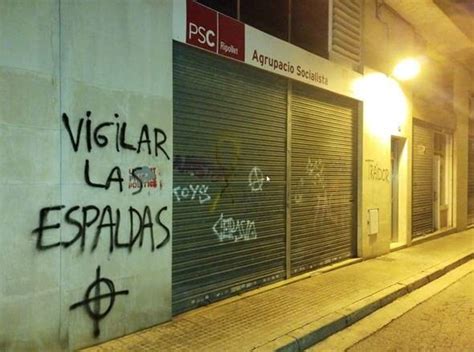 El Psc Denuncia Ataques A Sus Sedes De Montcada Barber Y Ripollet