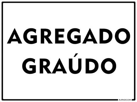 Placa Indicativa Agregado Graúdo 40x30cm Alumínio Parcelamento sem juros