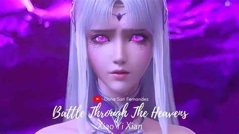 Xiao Yi Xian Fmv Battle Through The Heavens Doupo Cangqiong Youtube