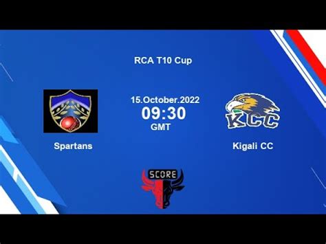 SPARTANS VS KIGALI CC RCA Live T10 RCA T10 Live Spartans Vs