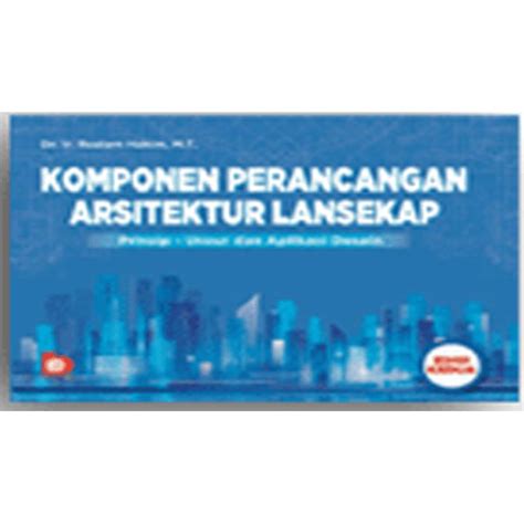 Jual Buku Komponen Perancangan Arsitektur Lansekap Edisi Kedua