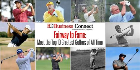 Fairway To Fame Meet The Top 10 Greatest Golfers Of All Time