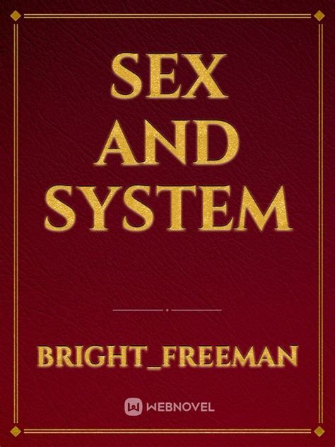 Read Sex And System Brightfreeman Webnovel