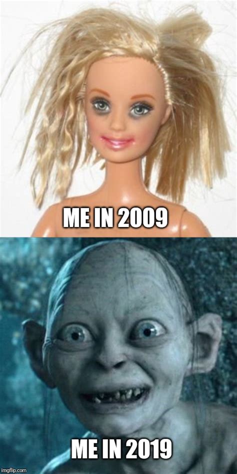 Image Tagged In Memes Gollum Barbie Estudiante Imgflip