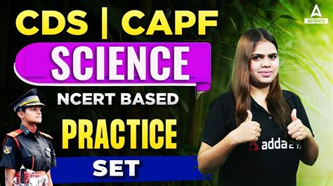 Cds Capf Afcat Science Classes Science Ncert Based Practice