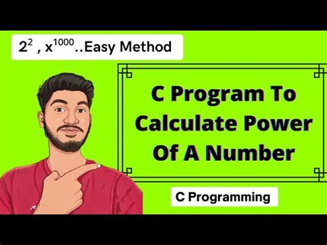 Program To Calculate Power C Program To Calculate The Power Of A