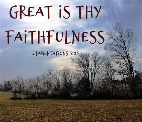 Great Is Thy Faithfulness Wallpaper