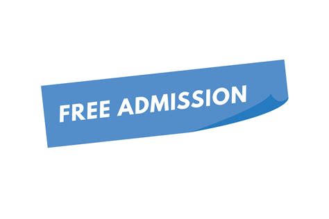 Free Admission Text Button Free Admission Sign Icon Label Sticker Web