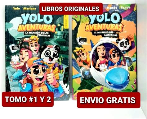 Yolo Aventuras Tomo Y Libros Nuevos Y Originales Env O Gratis