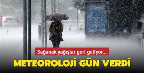 Son Dakika Meteoroloji G N Verdi Sa Anak Ya Lar Geri Geliyor