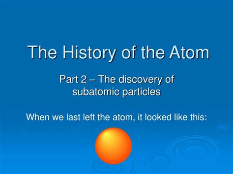 Ppt The History Of The Atom Powerpoint Presentation Free Download Id1487915