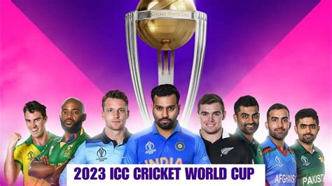 2023 Icc Cricket World Cup Fixtures And Match Schedule All You Need To