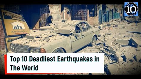 Top 10 Deadliest Earthquakes In The World Top 10 List Youtube