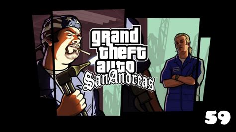 Grand Theft Auto SanAndreas Gameplay Walkthrough Mission 59 HIGH