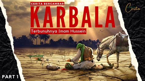 Karbala Part Perang Jamal Perang Shiffin Terbunuhnya Ali Bin Abi