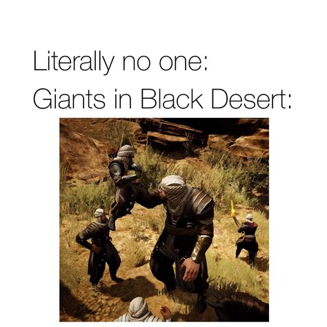 The Big Friendly Giant : r/blackdesertonline