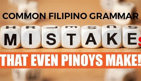 Common Filipino Grammar Mistakes (That Even Pinoys Make!)