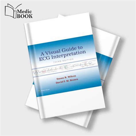 A Visual Guide To ECG Interpretation 3rd Edition EPUB