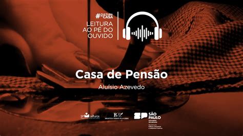 Livro de Aluísio Azevedo é destaque no Leitura ao Pé do Ouvido on line