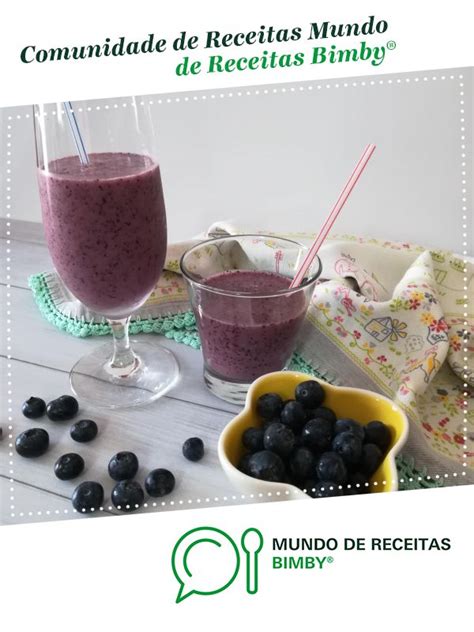 Smoothie De Mirtilos E Coco Receita Receitas Receitas Bimby Doce